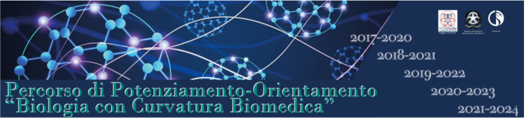 Percorso di potenziamento e orientamento di "BIOLOGIA con curvatura BIOMEDICA"